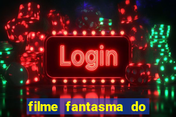 filme fantasma do natal passado